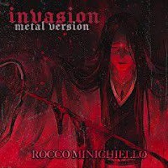 Rocco Minichiello Invasion (From _Bleach_) (Metal Version)