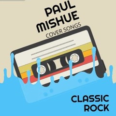 17 GAVE ME A MOUNTAIN [ COVER SONG> FEATURING PAUL MISHUE]