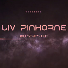 Liv Pinhorne - Mix Series 003 (Nothing But Old Skool)