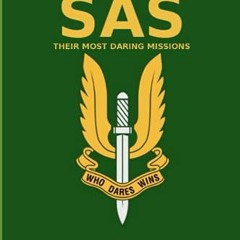 [DOWNLOAD] KINDLE 📪 The Rhodesian SAS: Special Forces: Their Most Daring Bush War Mi