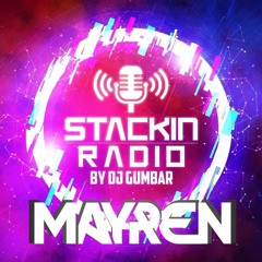 Pre-Evolution Event Promo & Video Mix for Stackin Radio - Mixed By MAYREN