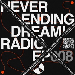 neverendingdream! Radio: Halloween Special by emk3n and ItsLucid (EP008)
