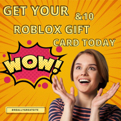 "Get Your $10 Roblox Gift Card Today – No Strings Attached!"
