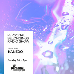 Personal Belongings Radioshow 174 Mixed By Kanedo