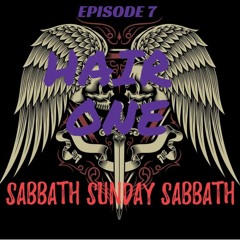 Hair One Episode 7 - Black Sabbath