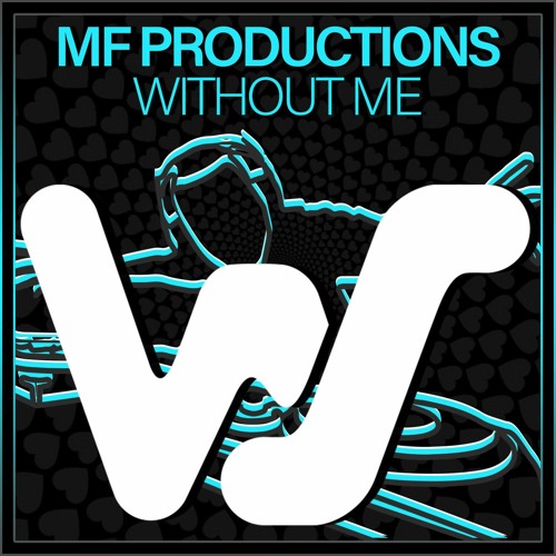 MF Productions - Without Me (Extended Mix)***TOP100 House Traxsource***