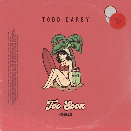 Too Soon (feat. Shwayze)
