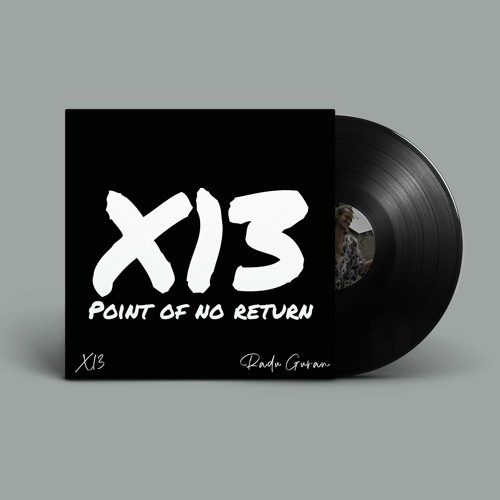 Radu Guran (X13) - Point Of No Return
