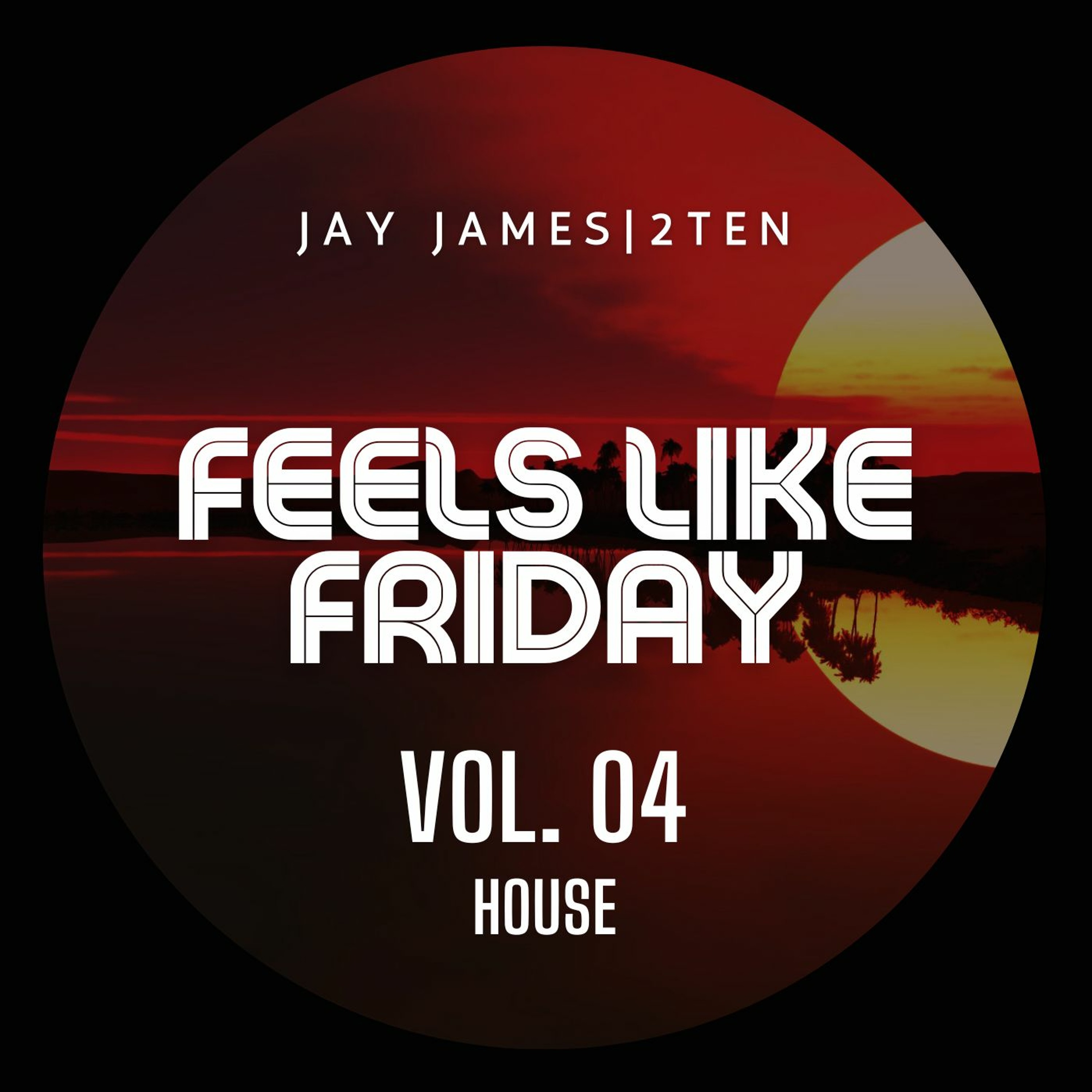 FEELS LIKE FRIDAY VOL. 4 - (RECORDED LIVE) episode artwork