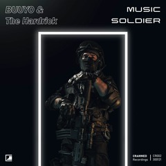 BUUYO & The Hardrick - Music Soldiers