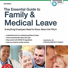 [Read] KINDLE PDF EBOOK EPUB Essential Guide to Family & Medical Leave, The by  Lisa Guerin &  Debor