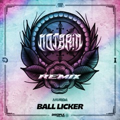 MVRDA - Ball Licker (Notarin Remix) [FREE DL]