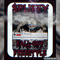 Fall Off (Freestyle) x $PLIFF BO$$