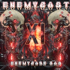 Enemycast #11