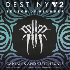 Destiny 2: Season of Plunder - Captains And Cutthroats