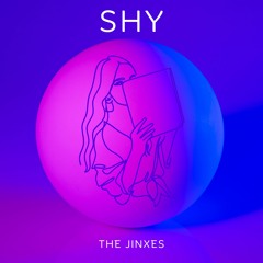 🌸  Shy — The Jinxes