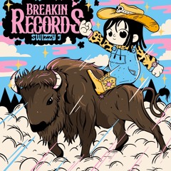 Breakin Records - Swizzy J