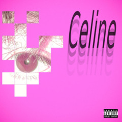 Celine!