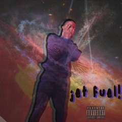 JET FUEL! 🚀
