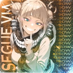 SEGUE VIA (Super Slowed)