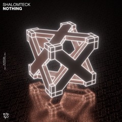 ShalomTeck - Nothing (blackartel records)