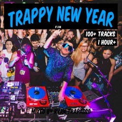 TRAPPY NEW YEAR