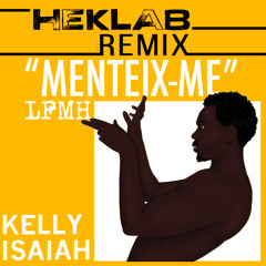 Menteix-me/LFMH (HEKLAB REMIX)