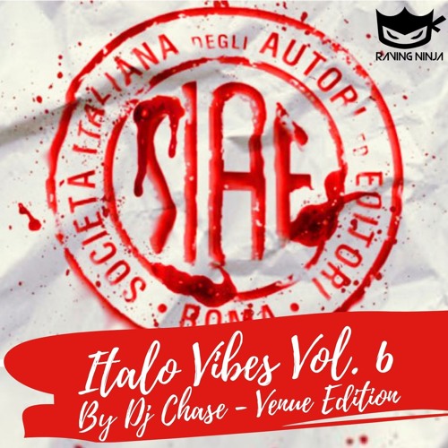 Italo Vibes Vol. 06 By Dj Chase (Tracklist in description + FreeDL)