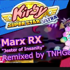 『Kirby Super Star REMIX』Marx RX "Jester of Insanity"