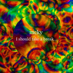ishouldtakeabreak