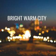 Bright Warm City