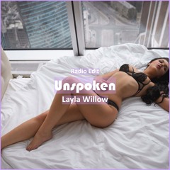 Layla Willow - Unspoken [ Deep House Music]