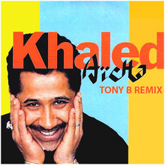 Khaled - Aïcha (TONY B REMIX)