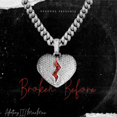 Broken Before