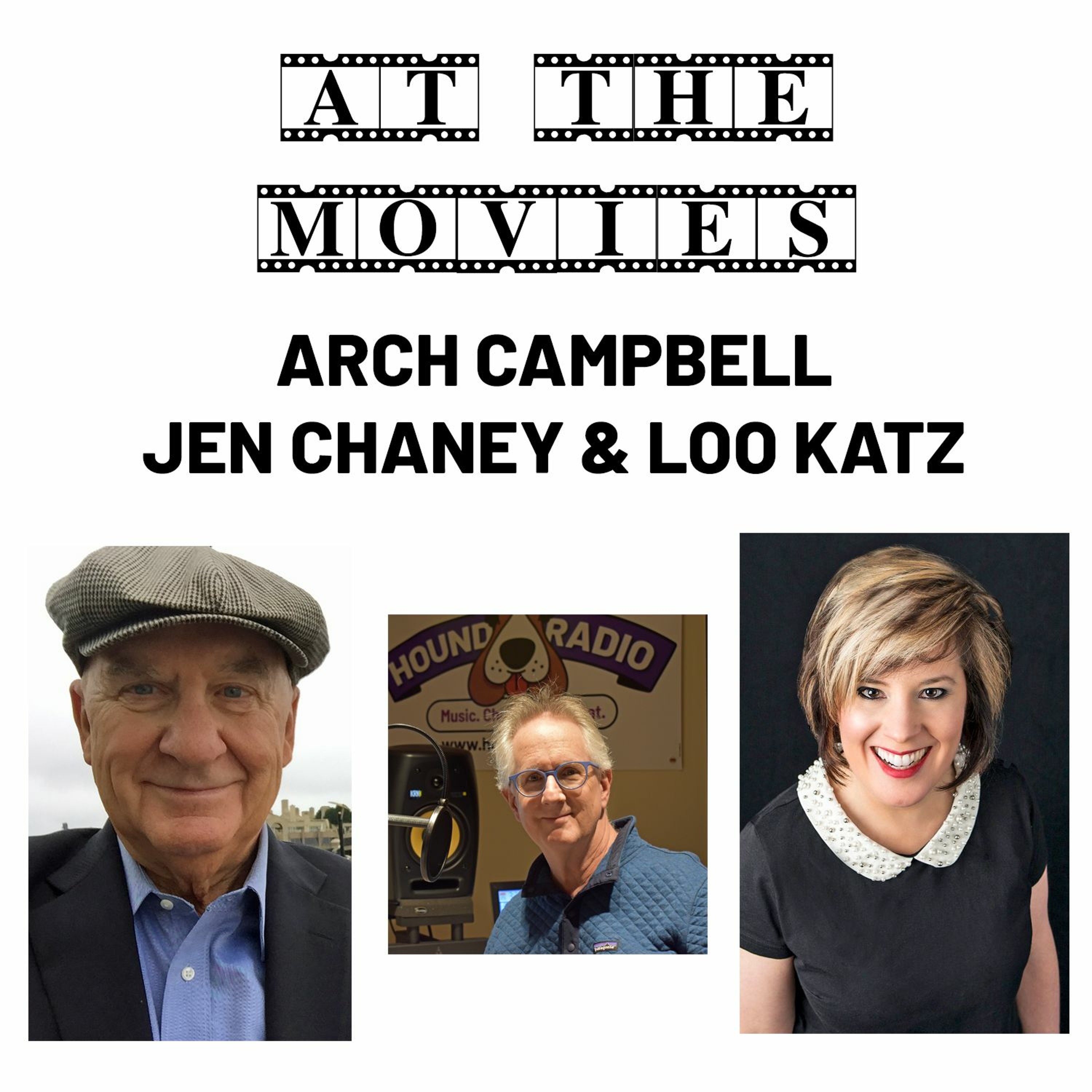 THE ARCH CAMPBELL PODCAST With Arch & Loo Katz