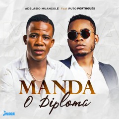 Manda o Diploma (feat. Puto Portugues)
