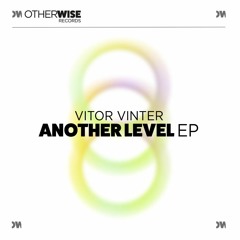 Vitor Vinter - Another Level (Original Mix)