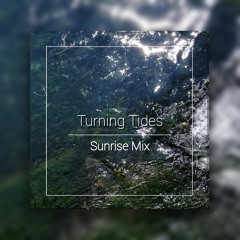 Turning Tides - Sunrise Mix