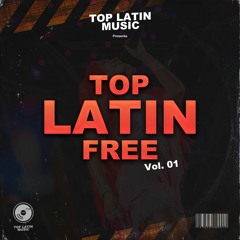 Top Latin Free Vol. 001 [DOWNLOAD FREE]
