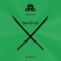 DubTempleDNB Mix(4x4special)://Oatesie--#010