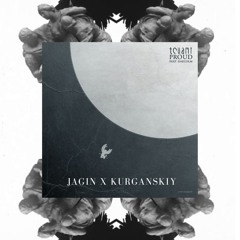 Tchami - Proud (Jagin & Kurganskiy Remix)