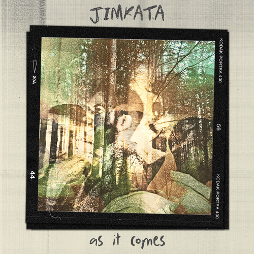 As It Comes