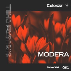 Colorize SiriusXM Chill Takeover: Modera