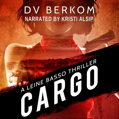 Cargo (Leine Basso #5) Chapter 1