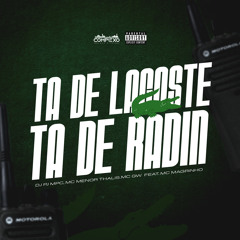 Tá de Lacoste, Tá de Radin (feat. Complexo dos Hits & Mc Magrinho)
