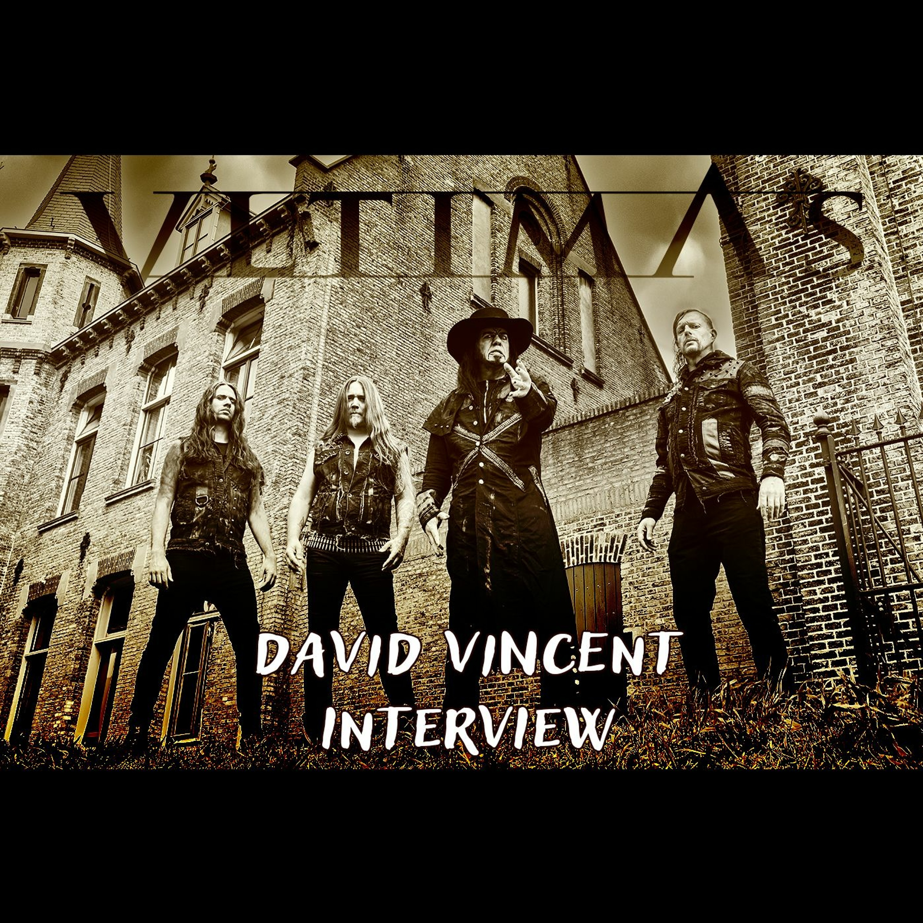 David Vincent Interview [Vltimas, Morbid Angel, Terrorizer]