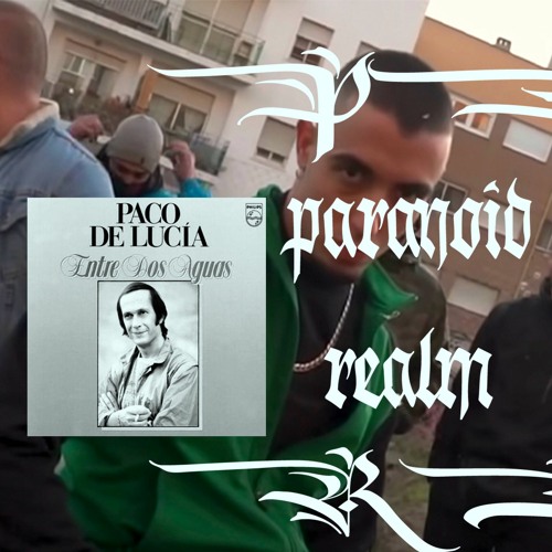 JARFAITER x Paco de Lucía (Paranoid Realm)