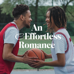 An Effortless Romance