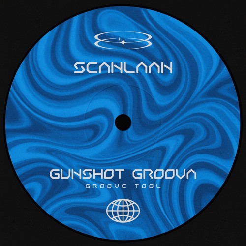 SCANLAAN - Gunshot Groova