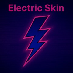 Electric Skin (Techno)